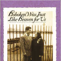          Hoboken Was Like Heaven to Us. Recollections of Amada Ortega. picture number 25
   