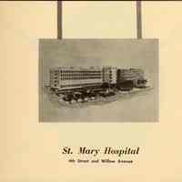          Pg 37 St. Mary Hospital, 4th St. & Willow Ave (architect's rendering)
   