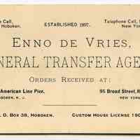 Business card: Enno de Vries, General Transfer Agent, Hoboken; New York. N.d., ca. 1897-1910.