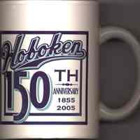 Mug: Hoboken 150th Anniversary 1855-2005. Issued 2005.