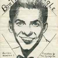 Newsletter: Bowtie Bugle. Edition Number 7. Published by "The Society for Souls Suffering from Sinatritis." N.p. (Pittsburgh, PA.), ca. June 1945.