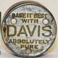 Biscuit cutter: for Davis Baking Powder. Issued by by R. B. Davis Co., Hoboken, n.d., ca. 1910s-1920s.