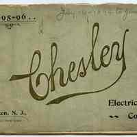 Catalog, trade: Chesley Electric Company, Hoboken, N.J. 1895-96.