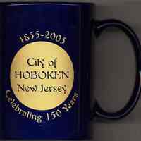 Mug: City of Hoboken New Jersey, 1855-2005, Celebrating 150 Years. Issued 2005.