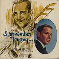 Record album, Frank Sinatra : "I Remember Tommy ". Reprise.33 rpm.Mono. R1003.