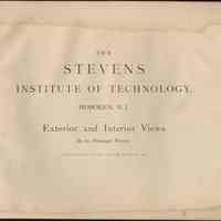 The Stevens Institute of Technology, Hoboken, N.J. Exterior and Interior Views By the Phototype Process.