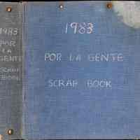 Scrapbook album titled: 1983 Por La Gente Scrap Book.