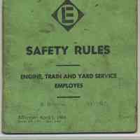 Manual: Erie Lackawanna Rwy. Co. Safety Rules: Engine, Train & Yard Service Employees. Eff. Ap. 1, 1964; Rev. July 1968.