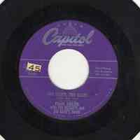 Record : "Two Hearts,Two Kisses [Make One Love]." Vocal by Frank Sinatra. With The Nuggets and Big Dave