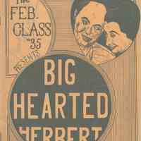 Program for the play, "Big Hearted Herbert," presented by the February Class of 1935, A.J. Demarest High School, Hoboken, December 14, 15, 1934.