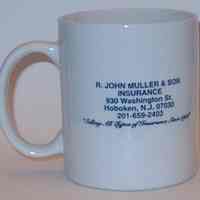 Mug: R. John Muller & Son, Insurance, 930 Washington St., Hoboken, N.J. N.d., ca. 1990-2000.