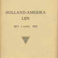 Holland-Amerika Lijn. 1873 9 April 1923. [50th anniversary celebration of Holland America Line].