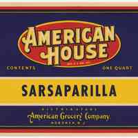 Label: American House. Sasparilla Soda. One Quart. Distributors, American Grocery Co., Hoboken, NJ. N.d, ca. 1930-1940.