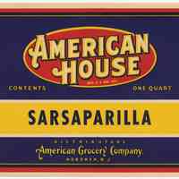 Label: American House. Sasparilla Soda. One Quart. Distributors, American Grocery Co., Hoboken, NJ. N.d, ca. 1930-1940.