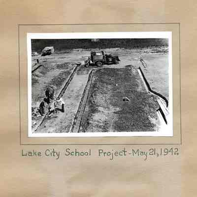 Foundations of Lake City School being worked on 1942
