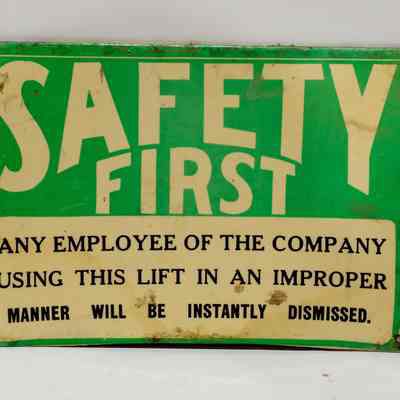 Safety first sign