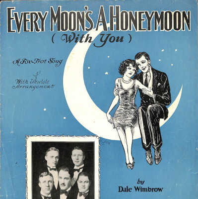 Sheet Music, Every Moon’s A Honeymoon (With You), 1929