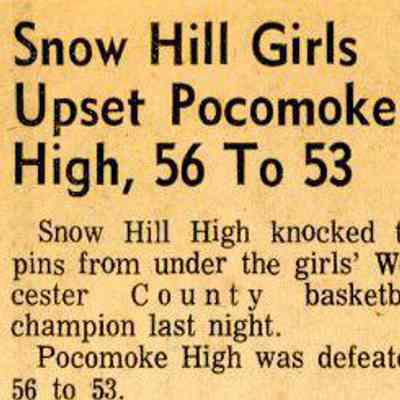 Newspaper clipping, “Snow Hill Girls Upset Pocomoke High, 56 to 53," Feb. 11, 1970