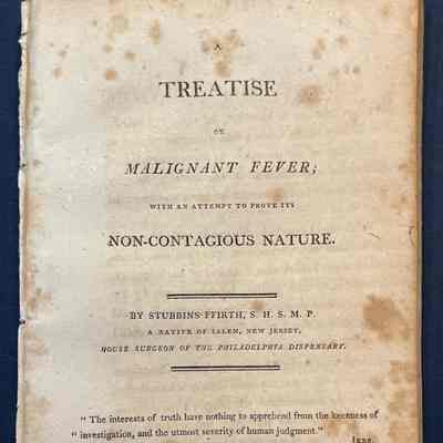 A Treatise on Malignant Fever; with an Attempt to Prove its Non-contagious Non-Malignant Nature.