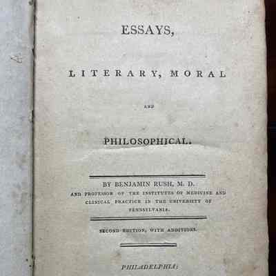 Benjamin Rush- Essays Literary, Moral, And Philosophical