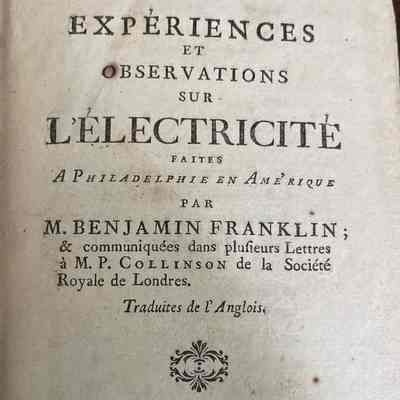 Experiences et observations sur electricite Faites a philadelphie en Amerique