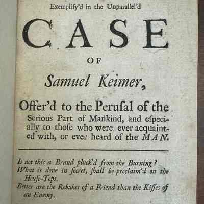 KEIMER, Samuel. A Brand Pluck'd from the Burning: