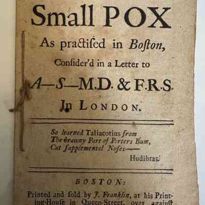 DOUGLASS, William (1691-1752)]. Inoculation of the Small Pox as practised in Boston