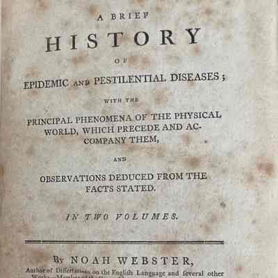 A brief history of epidemic and pestilential diseases;
