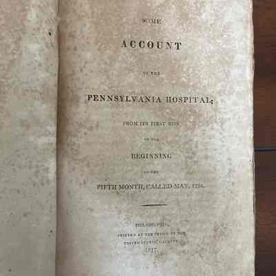 1817- Some Account of the Pennsylvania Hospital
