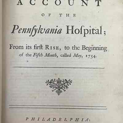 Franklin- Some Account of the Pennsylvania Hospital