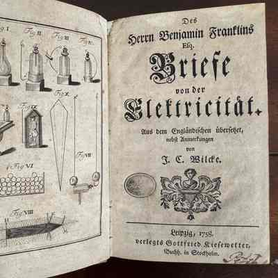 Des herrn Benjamin Franklins Esq Briefe von de Elektricitat