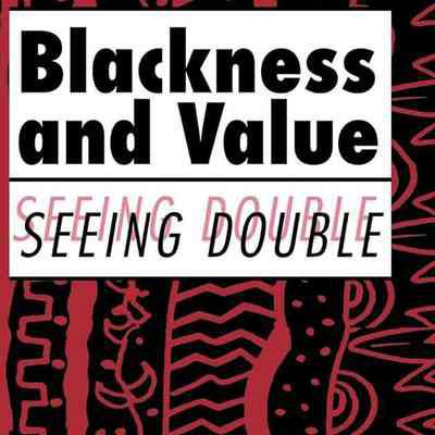 Blackness and Value