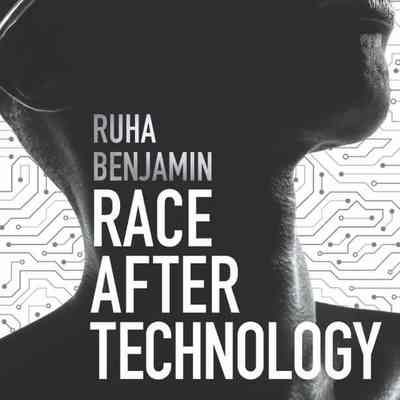 Race After Technology
