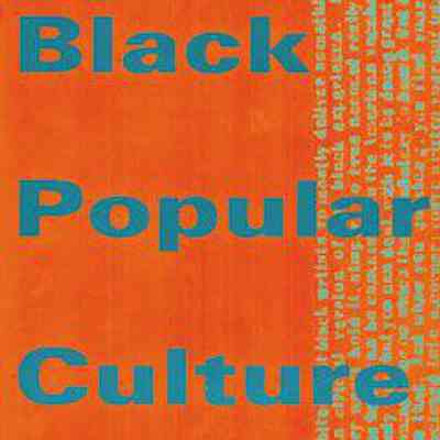 Black Popular Culture