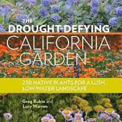 The Drought-Defying California Garden