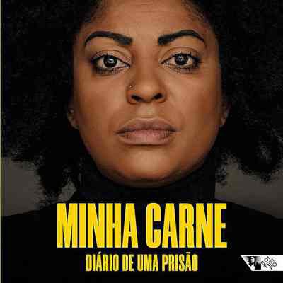 Minha Carne: Diário De Uma Prisão