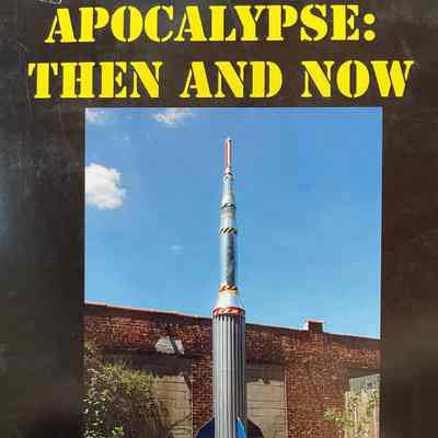 Apocalypse: Then and Now