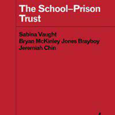The School-Prison Trust