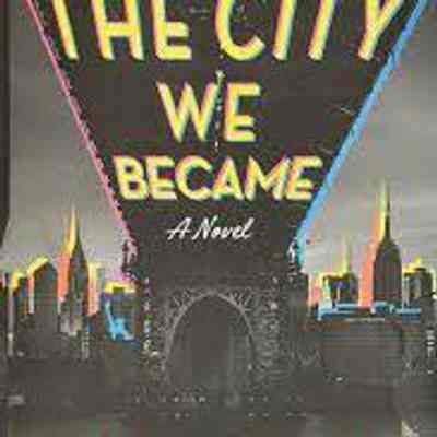 The City We Became