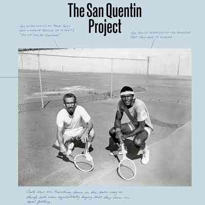 The San Quentin Project