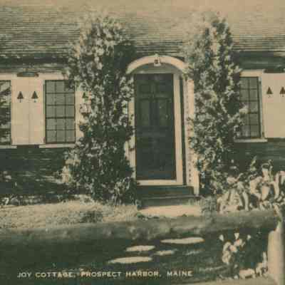 Joy Cottage. Prospect Harbor, Maine.