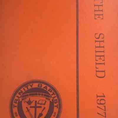 Trinity Baptist College yearbook : The Shield, 1977