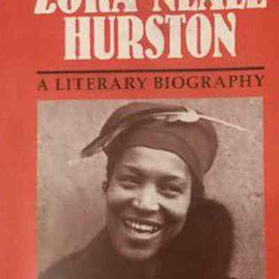 Zora Neale Hurston : Literary biography