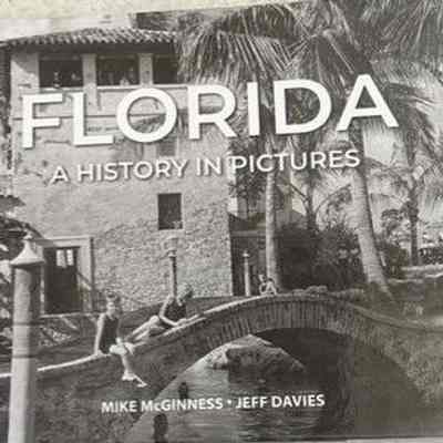 Florida : A history in pictures