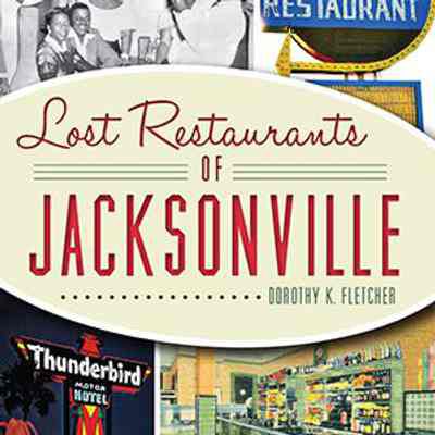 Lost restaurants of Jacksonville