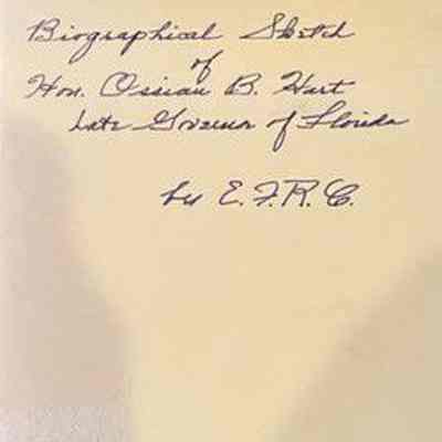 Biographical sketch of Honorable Ossian B. Hart late Governor of Florida, 1873