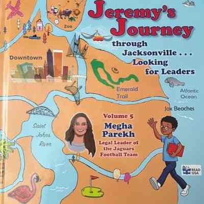 Jeremy's Journey through Jacksonville looking for leaders , volume 5: Megha Parekh