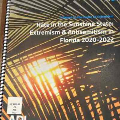 Hate in the Sunshine State: Extremism and antisemitism in Florida 2020-2022