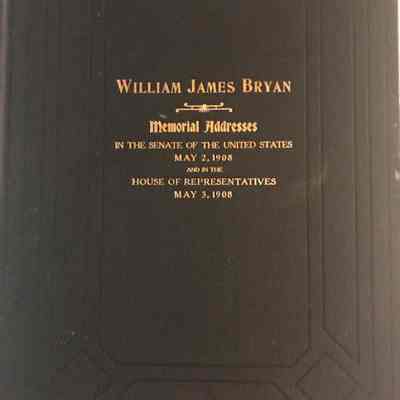William James Bryan memorial addresses