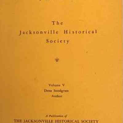 Papers (Jacksonville Historical Society (Fla.)), vol. 5